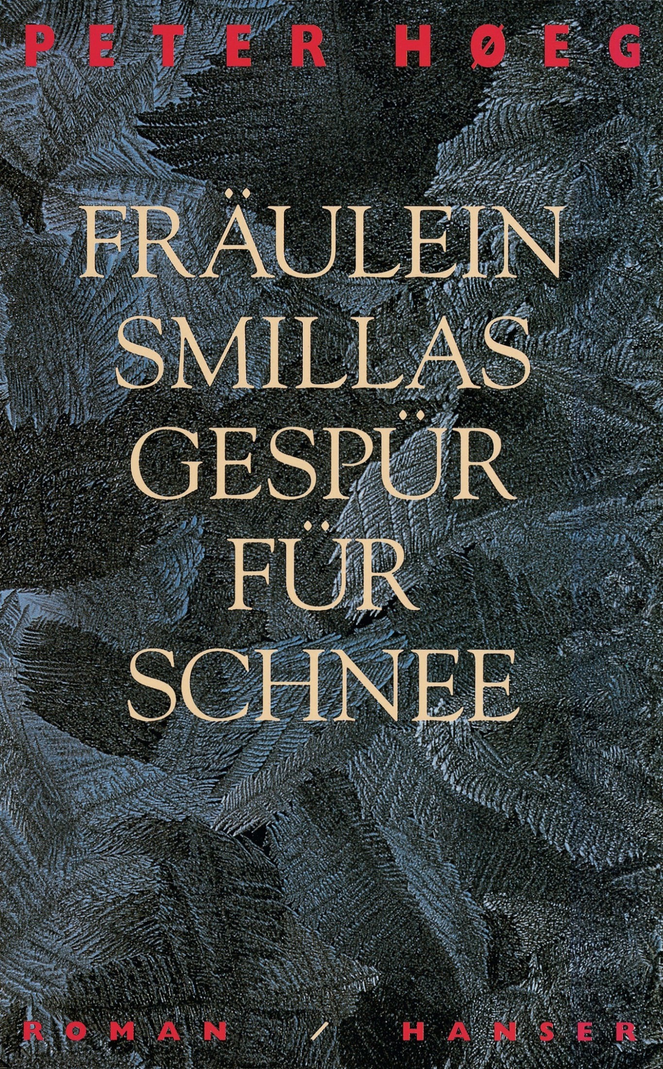 Titelbild zum Buch: Fräulein Smillas Gespür für Schnee